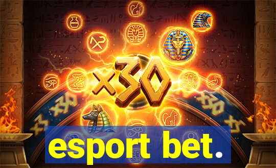 esport bet.